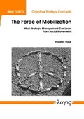 Cover: The Force of Mobilization - Logos Berlin