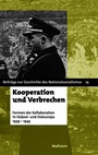 Cover: Kooperation und Verbrechen - Wallstein