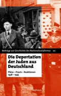 Cover: Die Deportation der Juden aus Deutschland - Wallstein