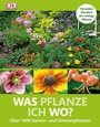 Cover: Was pflanze ich wo? - DK Verlag Dorling Kindersley
