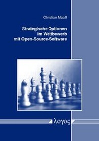 Enlarge image Cover: Strategische Optionen im Wettbewerb mit Open-Source-Software - Logos Berlin