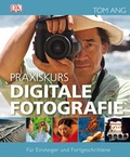Cover: Praxiskurs Digitale Fotografie - DK Verlag Dorling Kindersley