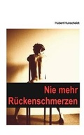 Cover: Nie Mehr R Ckenschmerzen - Books on Demand