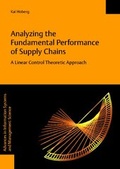 Cover: Analyzing the Fundamental Performance of Supply Chains - A Linear Control Theoretic Approach - Logos Berlin