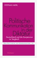 Cover: Politische Kommunikation in der Diktatur - Wallstein