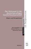 Cover: Der Holocaust in der deutschsprachigen Geschichtswissenschaft - Wallstein