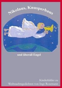 Abbildung von: Nikolaus, Knusperhaus und überall Engel - BoD - Books on Demand