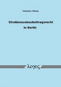 Abbildung von: Straßenausbaubeitragsrecht in Berlin - Logos Berlin