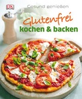 Cover: Glutenfrei kochen und backen - DK Verlag Dorling Kindersley