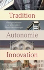 Cover: Tradition - Autonomie - Innovation - Wallstein