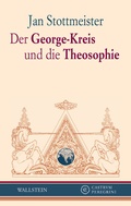 Cover: Der George-Kreis und die Theosophie - Wallstein