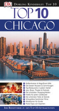 Abbildung von: Top 10 Chicago - DK Verlag Dorling Kindersley
