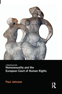 Enlarge image Cover: Homosexuality and the European Court of Human Rights - Routledge