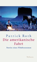 Cover: Die amerikanische Fahrt - Wallstein