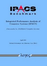 Enlarge image Cover: IPACS-Benchmark - Integrated Performance Analysis of Computer Systems (IPACS) - Logos Berlin