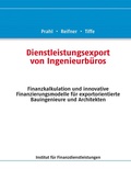 Cover: Dienstleistungsexport von Ingenieurb&uuml;ros - BoD - Books on Demand