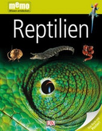 Abbildung von: memo Wissen entdecken. Reptilien - DK Verlag Dorling Kindersley