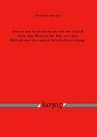 Abbildung von: Reform des Kapitalschutzes bei der GmbH nach dem Beispiel der Ltd. vor dem Hintergrund der Inspire Art-Rechtsprechung - Logos Berlin