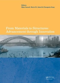 Enlarge image Cover: From Materials to Structures: Advancement through Innovation - CRC Press