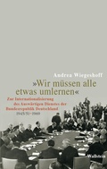 Cover: &raquo;Wir m&uuml;ssen alle etwas umlernen&laquo; - Wallstein