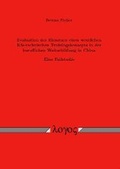 Cover: Evaluation des Einsatzes eines westlichen Kfz-technischen Trainingskonzepts in der beruflichen Weiterbildung in China - Logos Berlin