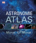 Cover: Astronomie-Atlas - Monat f&uuml;r Monat - DK Verlag Dorling Kindersley