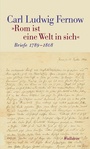 Cover: »Rom ist eine Welt in sich« - Wallstein