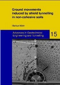 Abbildung von: Ground movements induced by shield tunnelling in non-cohesive soils - Logos Berlin