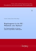Cover: Regelungswut in der EU -- Wahrheit oder Mythos? - Logos Berlin