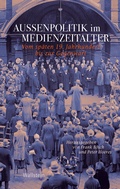 Cover: Au&szlig;enpolitik im Medienzeitalter - Wallstein