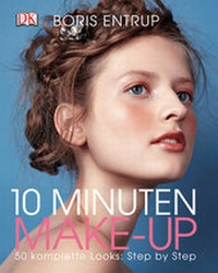 Abbildung von: 10 Minuten Make-up - DK Verlag Dorling Kindersley