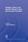 Bild: Religion, Race, and Barack Obama's New Democratic Pluralism - Routledge