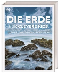 Abbildung von: Wissen für clevere Kids. Die Erde für clevere Kids - Dorling Kindersley Verlag