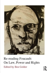 Enlarge image Cover: Re-reading Foucault: On Law, Power and Rights - Routledge