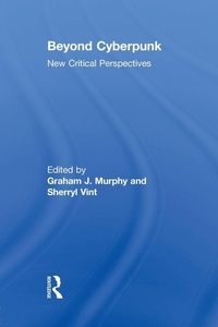 Enlarge image Cover: Beyond Cyberpunk - Routledge