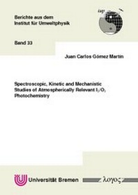 Abbildung von: Spectroscopic, Kinetic and Mechanistic Studies of Atmospherically Relevant I2/O3 Photochemistry - Logos Berlin