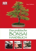 Cover: Das praktische Bonsai-Handbuch - DK Verlag Dorling Kindersley