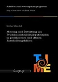 Cover: Messung und Bewertung von Produktionsflexibilit&auml;tspotentialen in geschlossenen und offenen Entscheidungsfeldern - Logos Berlin