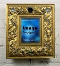 Enlarge image Cover: Image-Problem? Medienkunst und Performance im Kontext der Bilddiskussion - Logos Berlin