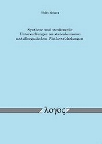 Abbildung von: Synthese und strukturelle Untersuchungen an stereoisomeren metallorganischen Platinverbindungen - Logos Berlin