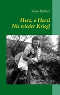 Cover: Herz, o Herz! Nie wieder Krieg! - BoD - Books on Demand