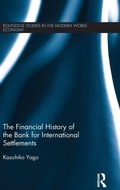 Cover: The Financial History of the Bank for International Settlements - Routledge