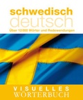 Cover: Visuelles W&ouml;rterbuch Schwedisch-Deutsch - DK Verlag Dorling Kindersley