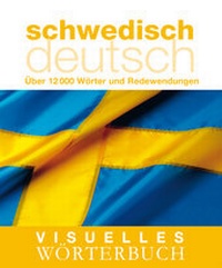 Abbildung von: Visuelles Wörterbuch Schwedisch-Deutsch - DK Verlag Dorling Kindersley