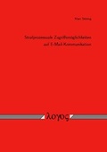 Cover: Strafprozessuale Zugriffsm&ouml;glichkeiten auf E-Mail-Kommunikation - Logos Berlin