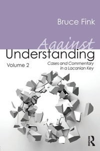 Enlarge image Cover: Against Understanding, Volume 2 - Routledge
