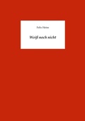 Cover: Wei&szlig; noch nicht - BoD - Books on Demand