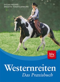 Abbildung von: Westernreiten - Das Praxisbuch - BLV