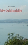 Cover: Peters Geschichtsandachten - BoD - Books on Demand
