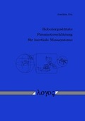 Cover: Robotergest&uuml;tzte Parametersch&auml;tzung f&uuml;r inertiale Messsysteme - Logos Berlin